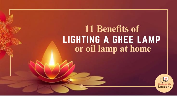 Benefits of lighting a ghee or oil lamp at home
