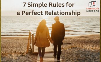 7 Simple Rules for a Perfect Relationship