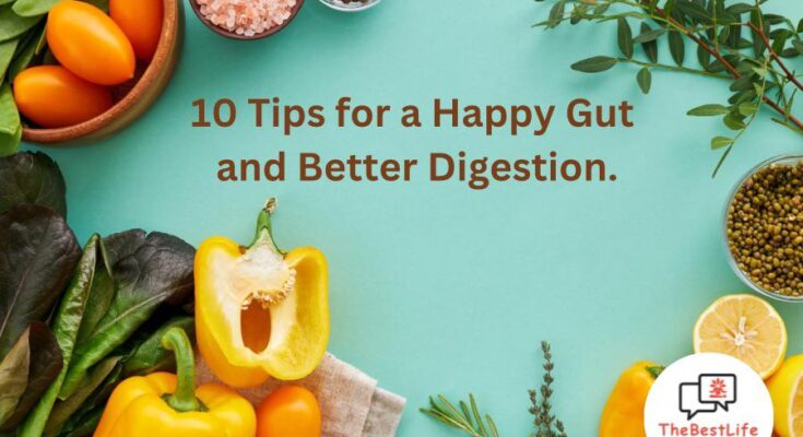 Happy gut, happy life