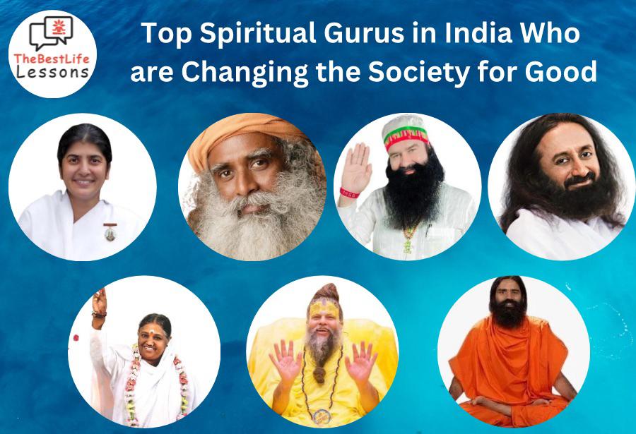 Top 7 Spiritual Gurus of India Transforming Society