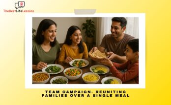 Team Campaign- Reuniting families over a single meal
